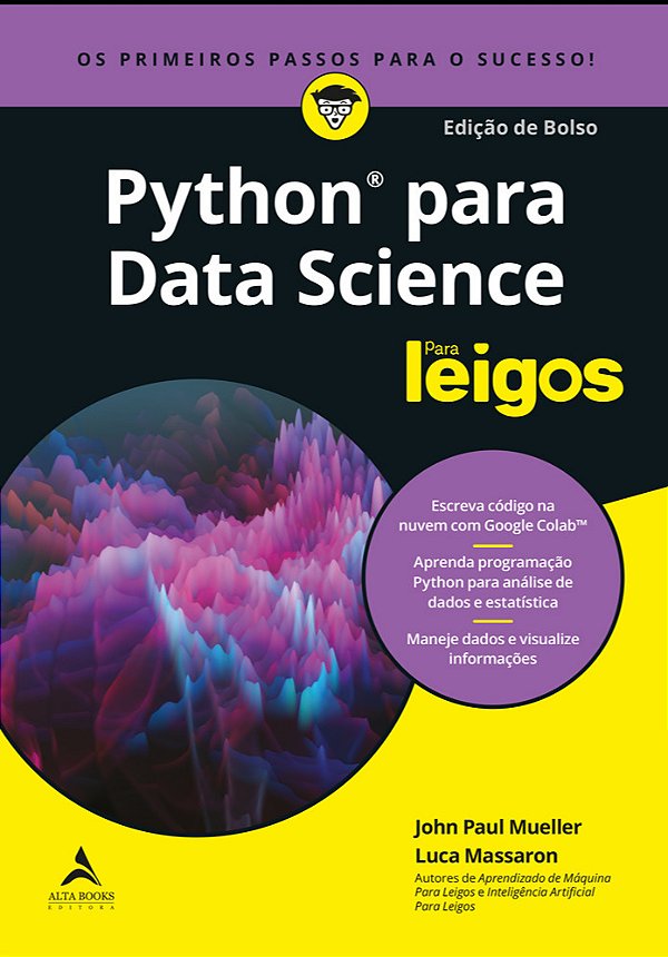 Python Para Data Science Para Leigos Os Primeiros Passos Para O Sucesso..-