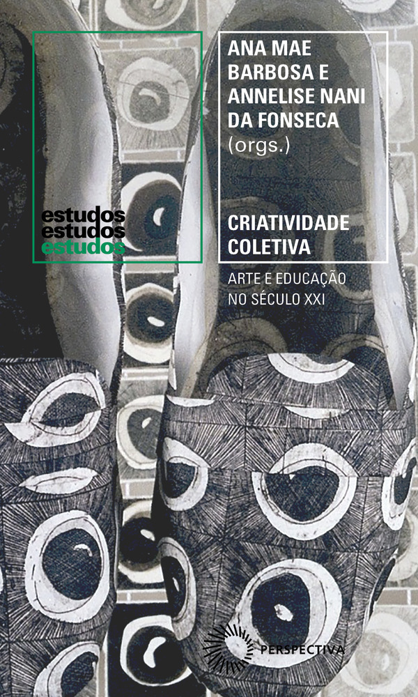 Criatividade Coletiva Arte E Educação No Século XXI..-
