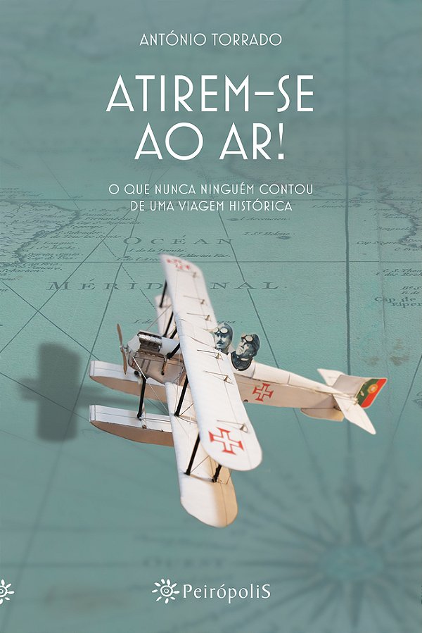 Atirem-Se Ao Ar! O Que Nunca Ninguém Contou De Uma Viagem Histórica..-