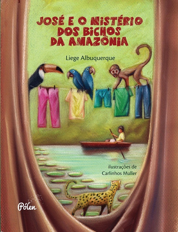 José E O Mistério Dos Bichos Da Amazônia..-