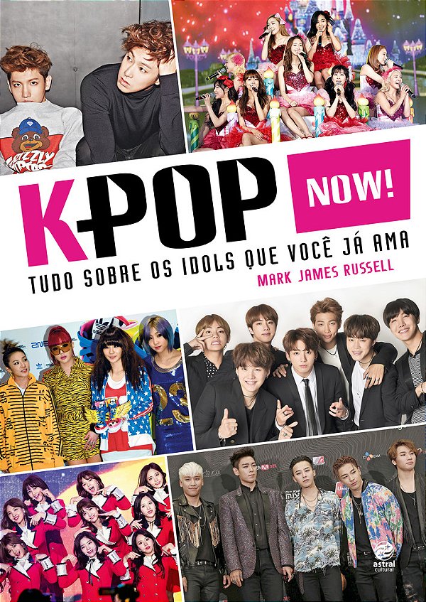 K-Pop Now! - Tudo Sobre Os Ídolos Que Você Já Ama