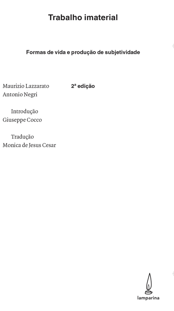 Trabalho Imaterial Formas De Vida E Produção De Subjetividade..-