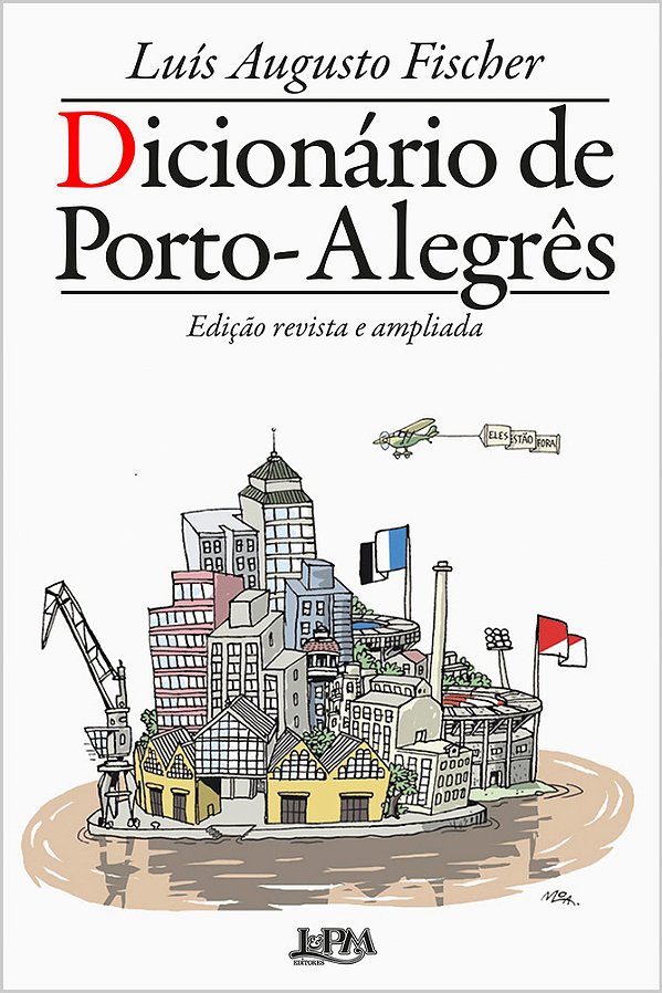 Dicionário De Porto-Alegrês Edição Ampliada..-