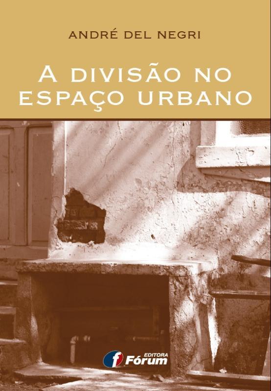 A Divisão No Espaço Urbano..-