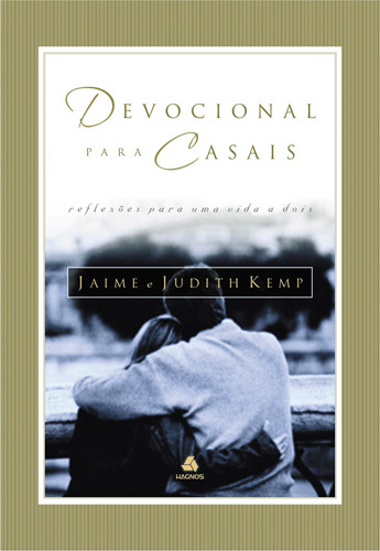Devocional Para Casais Reflexões Para Uma Vida A Dois..-