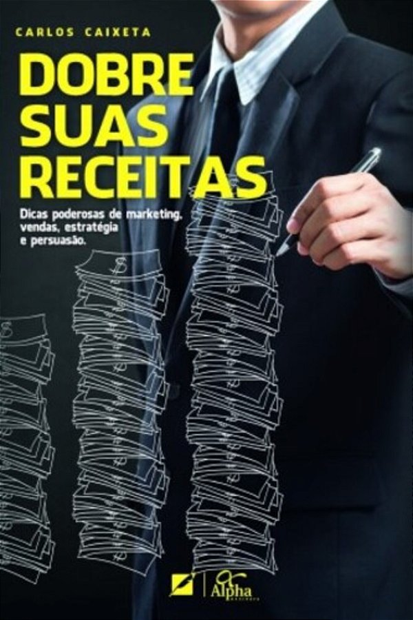 Dobre Suas Receitas Dicas Poderosas De Marketing, Vendas, Estratégia E Persuasão..-