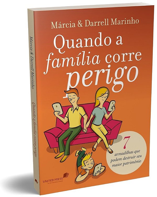 Quando A Família Corre Perigo 7 Armadilhas Que Podem Destruir Seu Maior Patrimônio