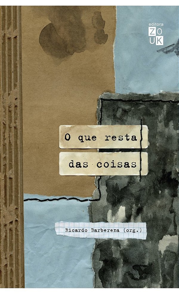 O Que Resta Das Coisas..-