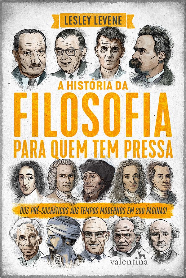 A História Da Filosofia Para Quem Tem Pressa..-