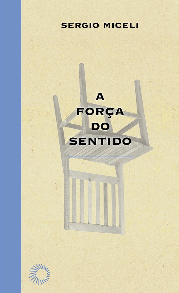 A Força Do Sentido..-