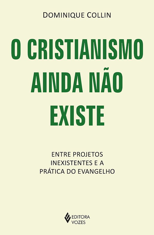 O Cristianismo Ainda Não Existe Entre Projetos Inexistentes E A Prática Do Evangelho..-