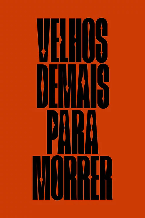 Velhos Demais Para Morrer