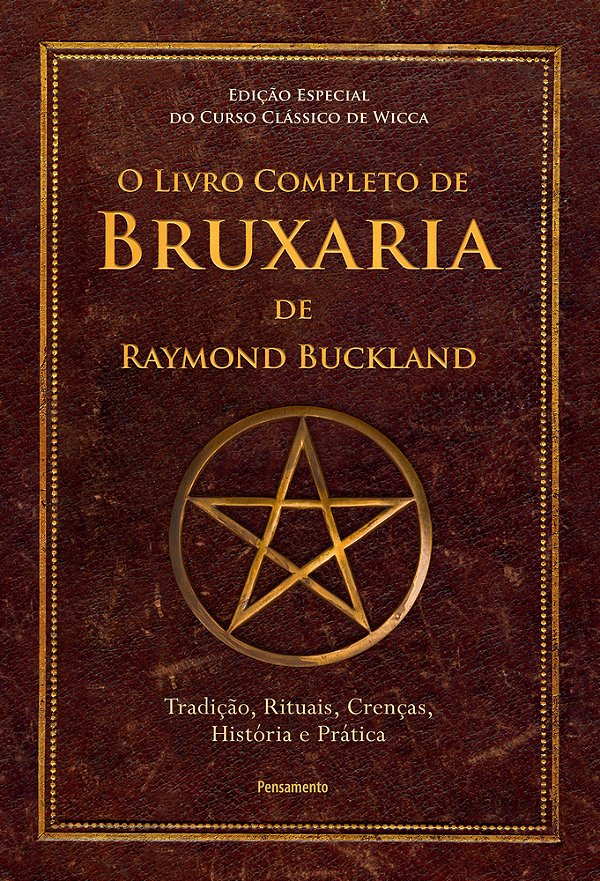 O Livro Completo De Bruxaria De Raymon Buckland Tradição, Rituais, Crenças, História E Prática..-