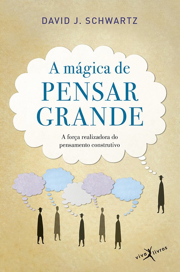 A Mágica De Pensar Grande (Edição De Bolso)..-