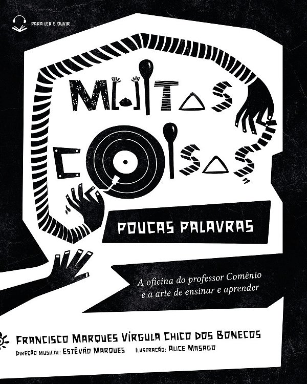 Muitas Coisas, Poucas Palavras A Oficina Do Professor Comênio E A Arte De Ensinar E Aprender..-