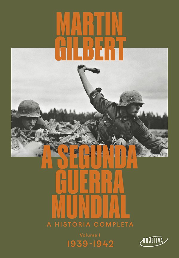 A Segunda Guerra Mundial (Vol.1, 1939-1942) A História Completa..-