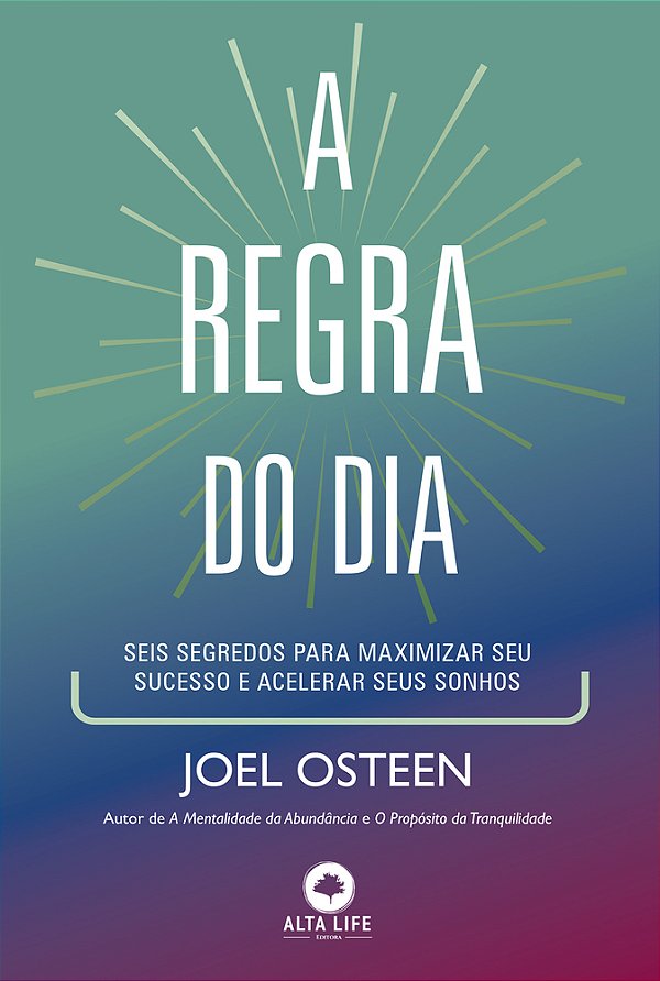 A Regra Do Dia Seis Segredos Para Maximizar Seu Sucesso E Acelerar Seus Sonhos..-