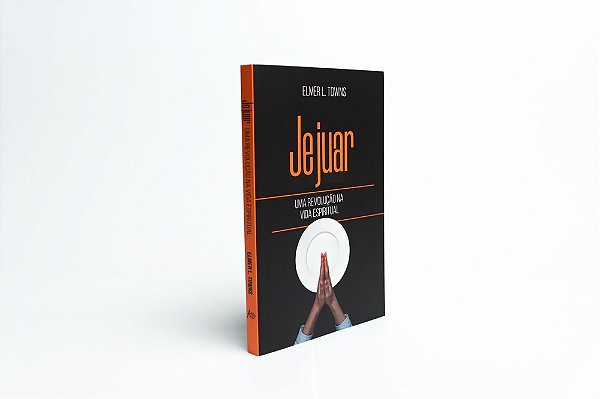 Jejuar Uma Revolução Na Vida Espiritual..-