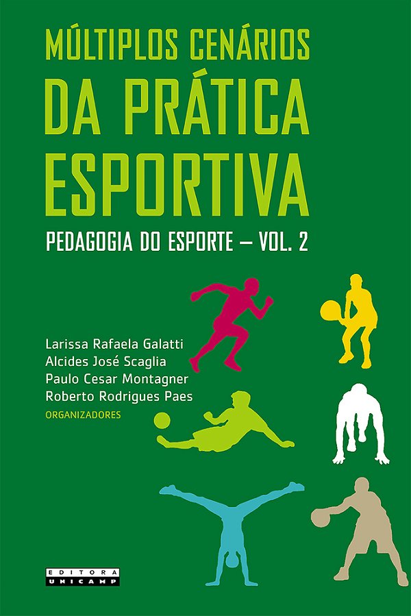 Múltiplos Cenários Da Prática Esportiva Pedagogia Do Esporte - Vol. 2..-