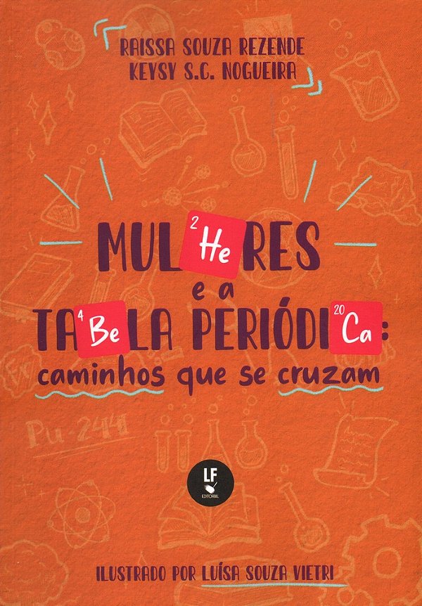 Mulheres E A Tabela Periódica: Caminhos Que Se Cruzam..-