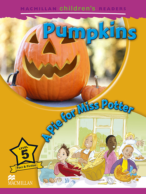 Pumpkins/a Pie For Miss Potter - Macmillan Children's Readers - Level 5 - Book..-