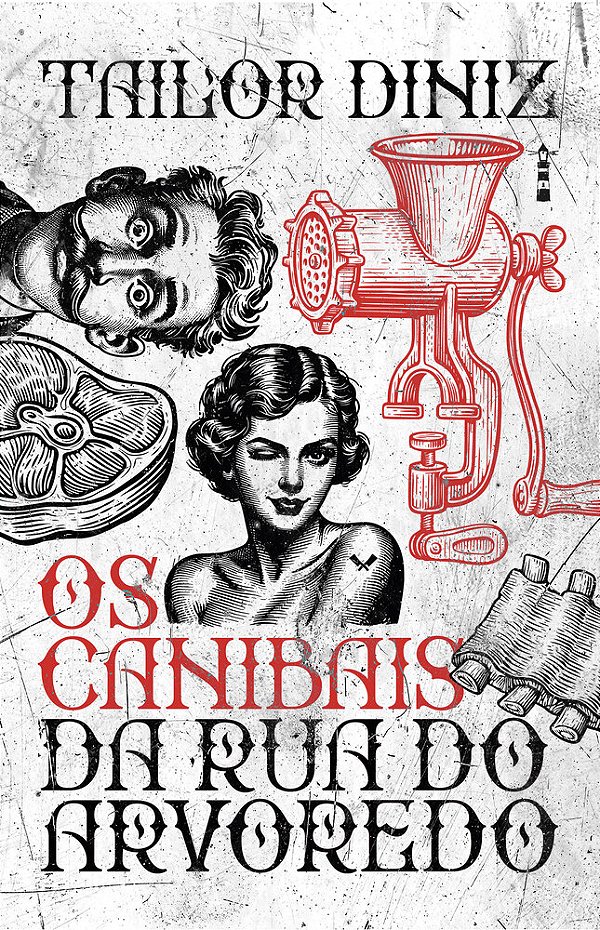 Os Canibais Da Rua Do Arvoredo..-