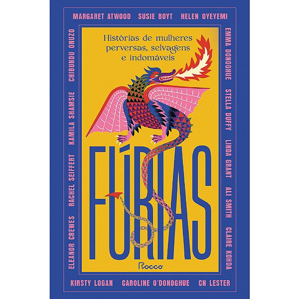 Fúrias Histórias De Mulheres Perversas, Selvagens E Indomáveis..-