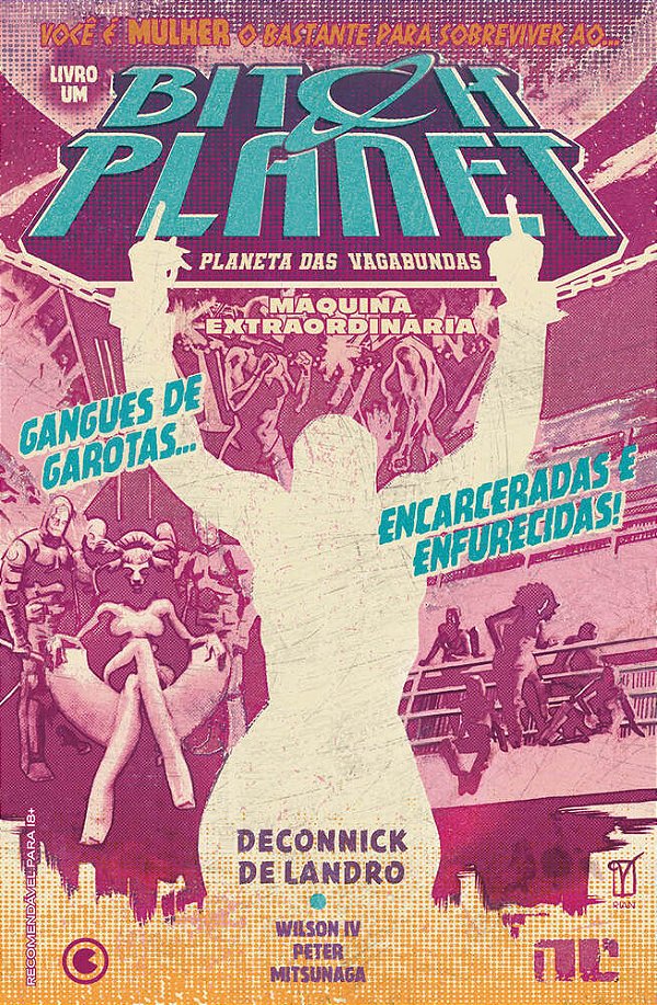 Bitch Planet – Planeta Das Vagabundas – Volume 1..-