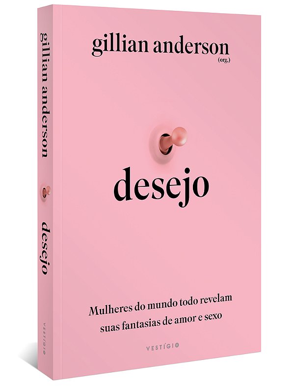 Desejo Mulheres Do Mundo Todo Revelam Suas Fantasias De Amor E Sexo..-