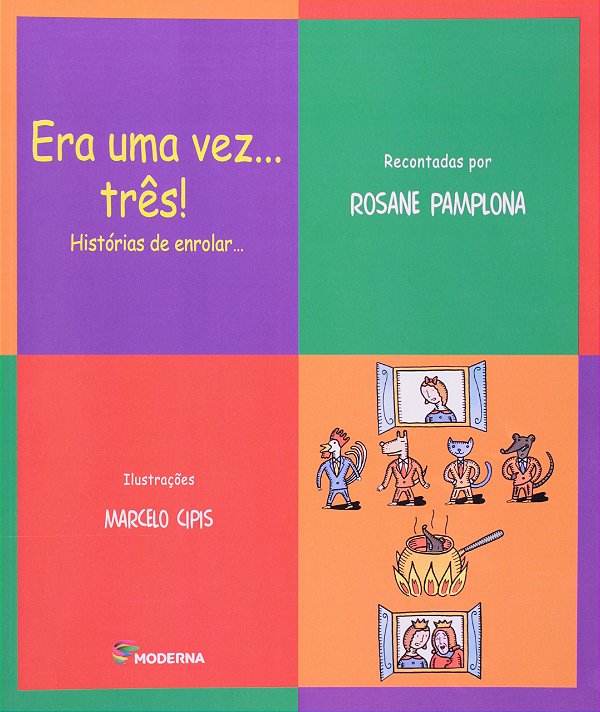 Era Uma Vez... Três! Histórias De Enrolar