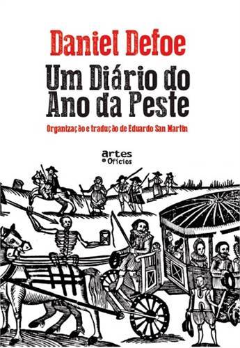 Um Diário Do Ano Da Peste - Terceira Edição..-