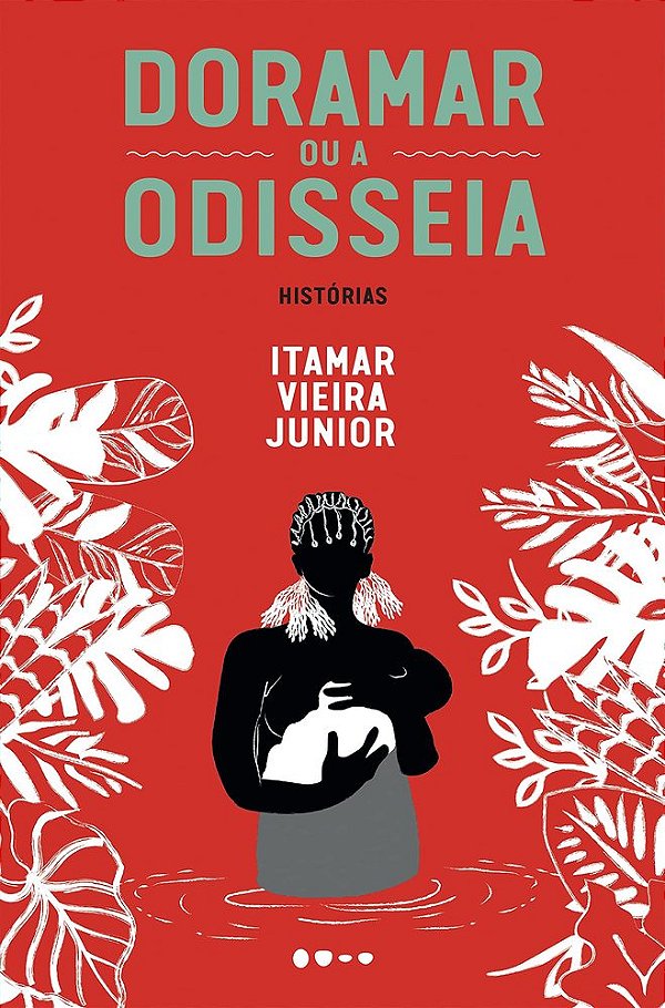 Doramar Ou A Odisseia - Histórias..-