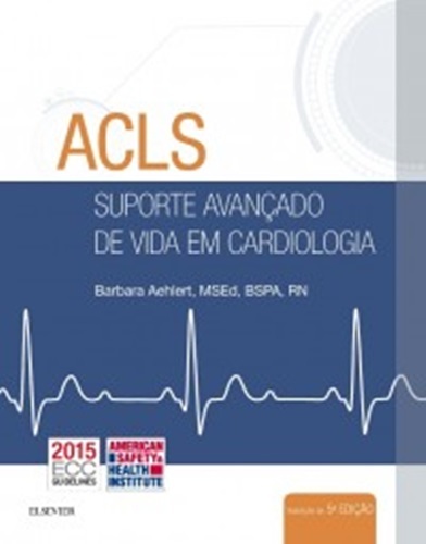 Acls - Suporte Avançado De Vida Em Cardiologia..-