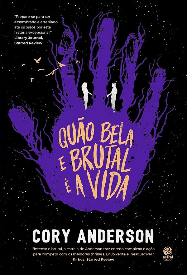Quão Bela E Brutal É A Vida