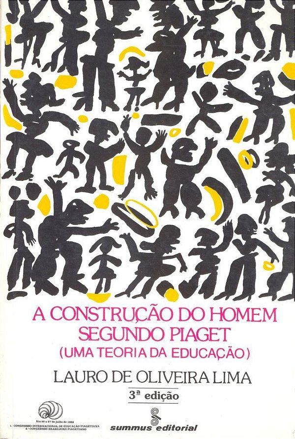 A Construção Do Homem Segundo Piaget Uma Teoria Da Educação..-