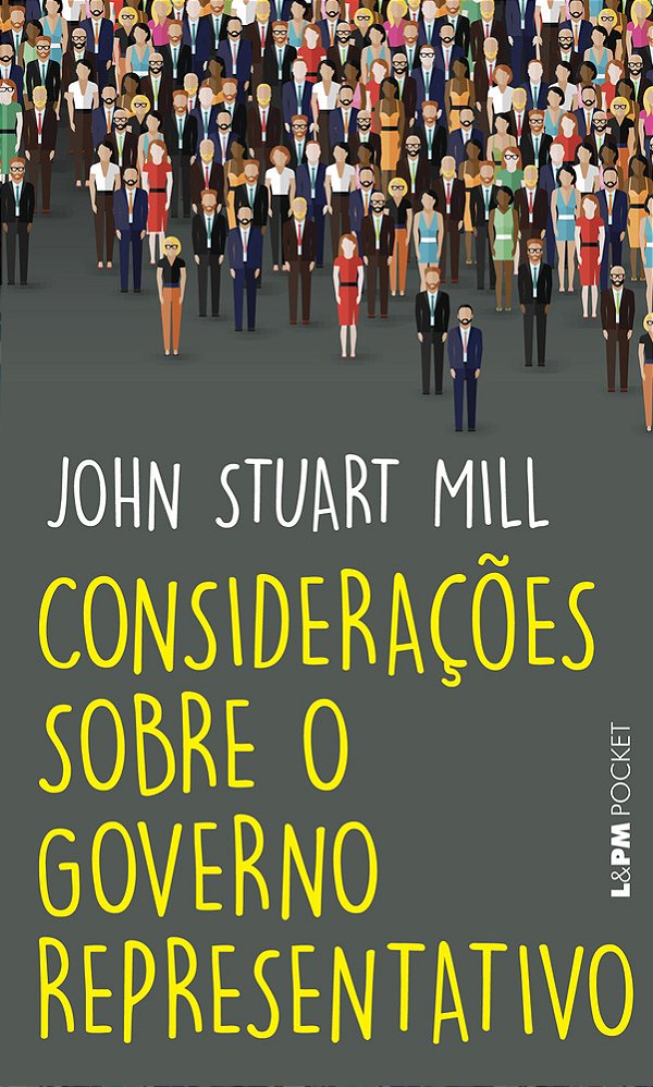 Considerações Sobre O Governo Representativo..-