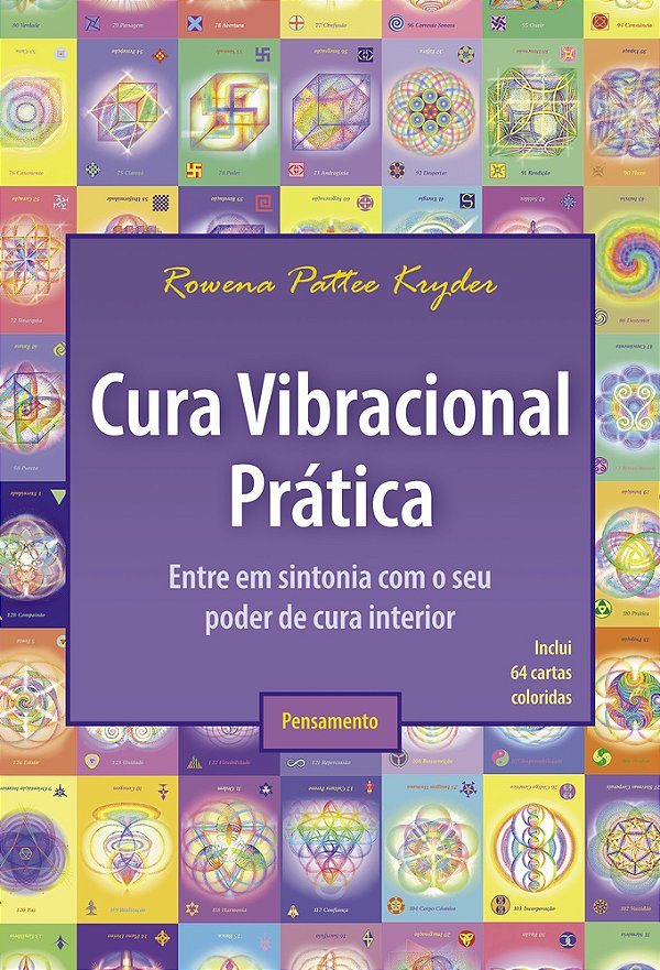 Cura Vibracional Prática Entre Em Sintonia Com O Seu Poder De Cura Interior..-