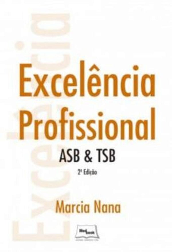 Excelência Profissional - Asb & Tsb..-