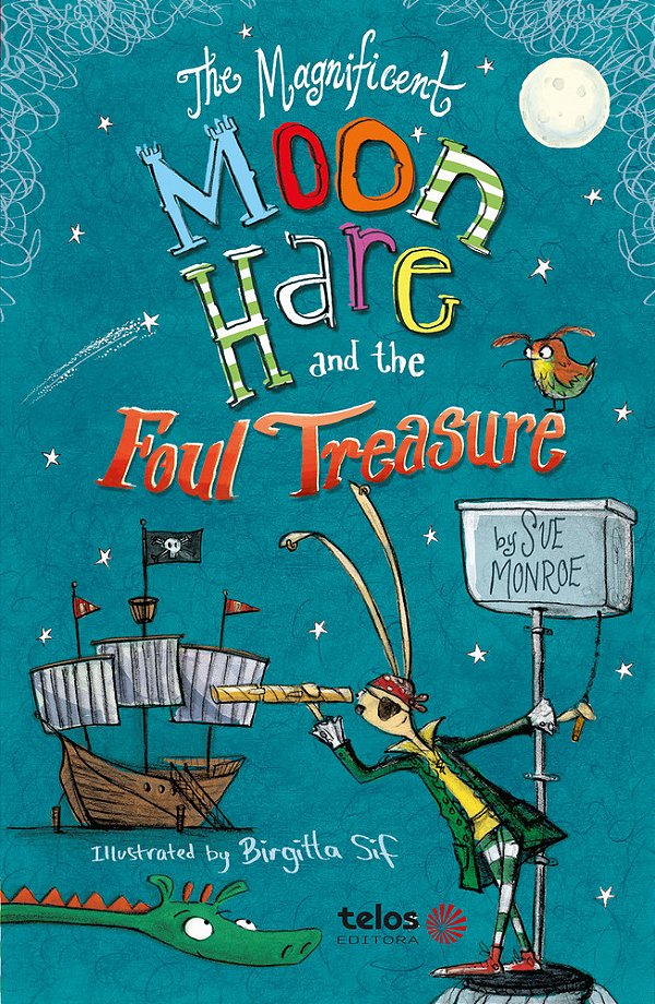 The Magnificent Moon Hare And The Foul Treasure - Vol. 2..-