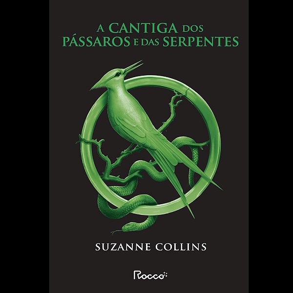 A Cantiga Dos Pássaros E Das Serpentes (Capa Nova)