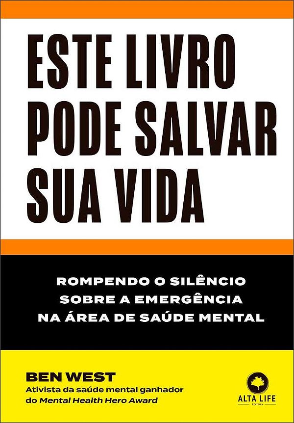 Este Livro Pode Salvar Sua Vida Rompendo O Silêncio Sobre A Emergência Na Área De Saúde Mental..-