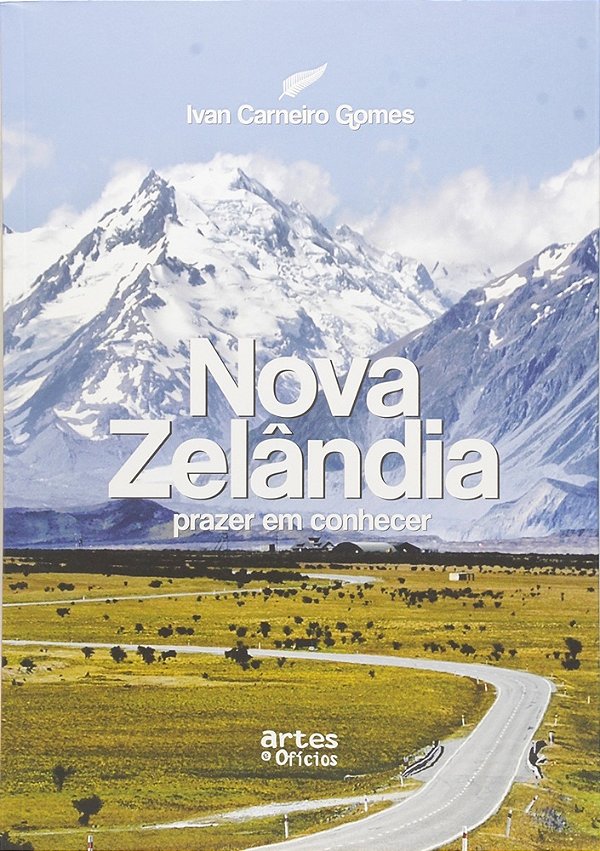 Nova Zelândia - Prazer Em Conhecer..-