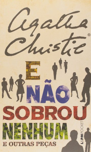 E Não Sobrou Nenhum E Outras Peças..-