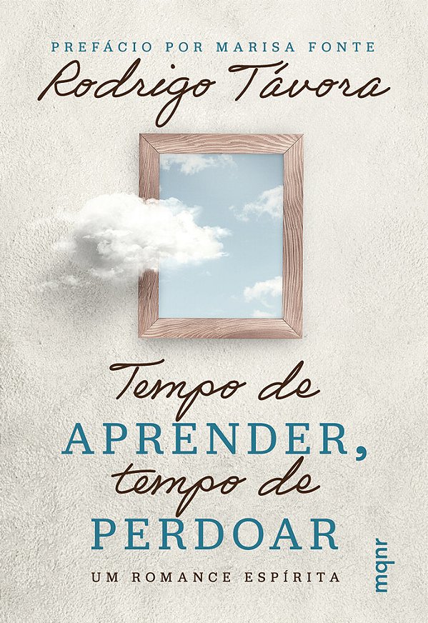 Tempo De Aprender, Tempo De Perdoar Um Romance Espírita..-