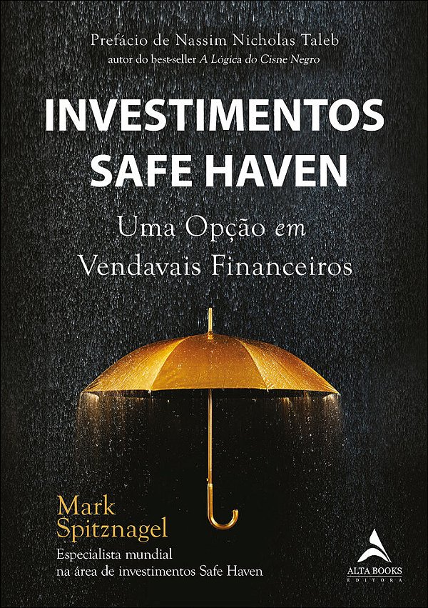 Investimentos Safe Haven Uma Opção Em Vendavais Financeiros..-