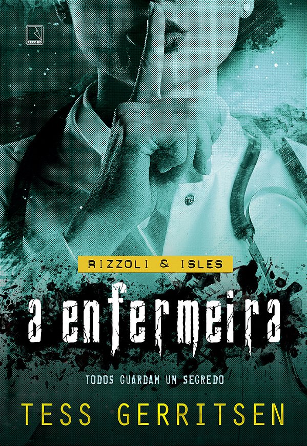 A Enfermeira (Vol. 13 Rizzoli & Isles)..-