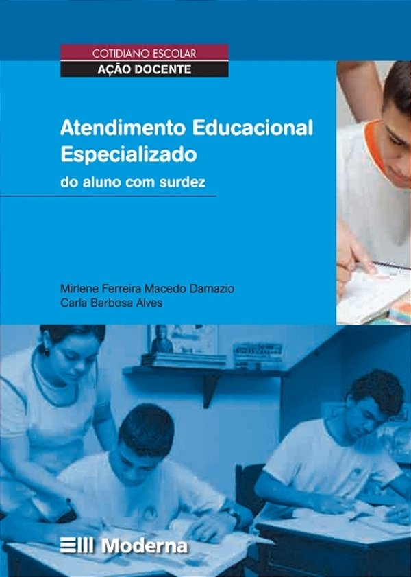 Atendimento Educacional Especializado - Do Aluno Com Surdez..-