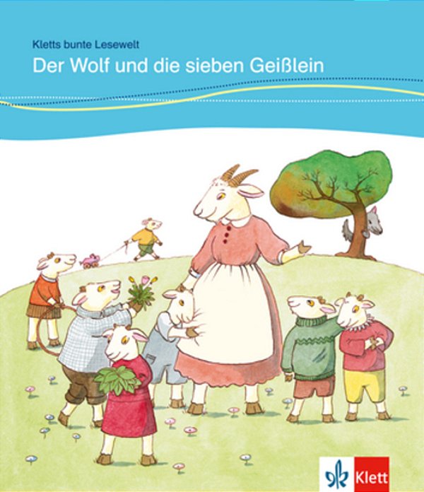 Der Wolf Und Die Sieben Geisslein - Kletts Bunte Lesewelt: Märchen..-