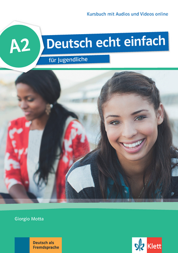 Deutsch Echt Einfach A2 - Kursbuch Mit Audios Und Videos Online..-