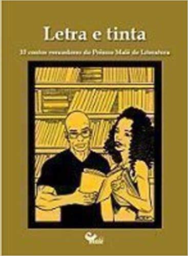 Letra E Tinta - 10 Contos Vencedores Do Prêmio Malê De Literatura..-